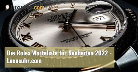 lieferzeit rolex|Rolex warteliste 2022.